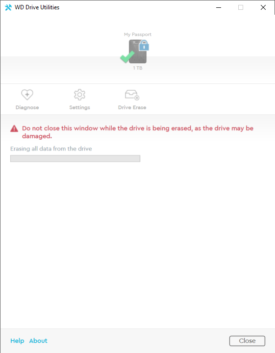 WD Drive Utilities: Do not close this window while the drive is being erased, as the drive may be damaged.